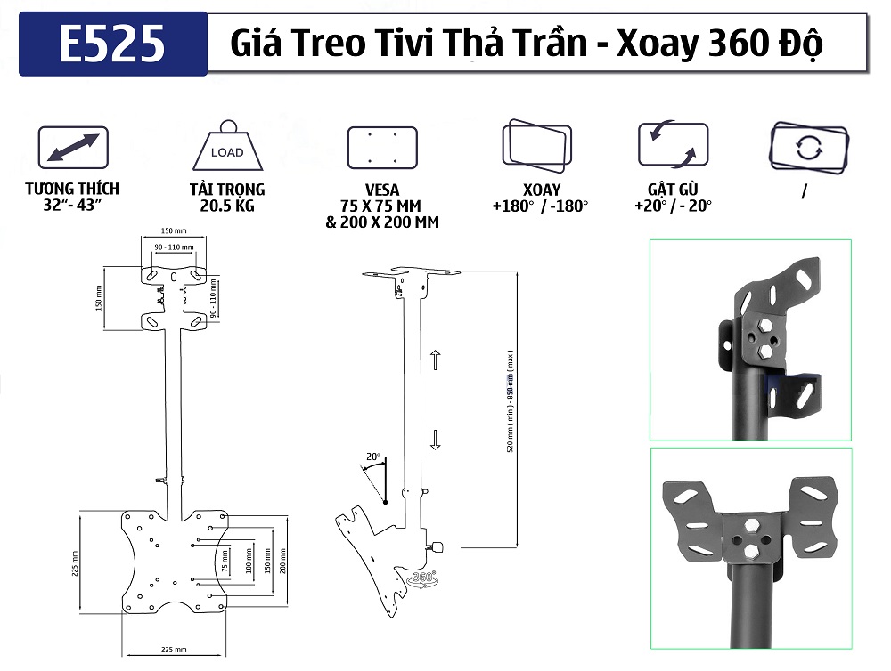 Thông số kỹ thuật chi tiết của khung treo tivi thả trần xoay 360 độ E525 32 - 43 inch