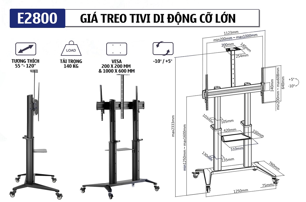 Bảng thông số kỹ thuật của giá treo tivi di động E2800 - 55 - 120inh 55 - 120 inch