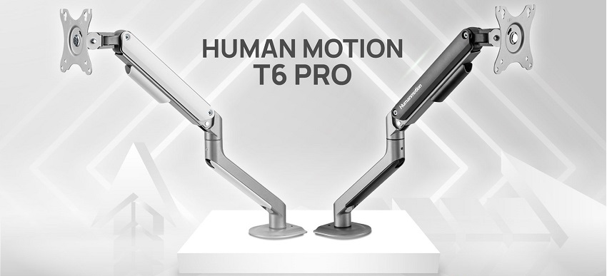 arm màn hình Human Motion T6Pro được hoàn thiện hơn về thiết kế và tính năng