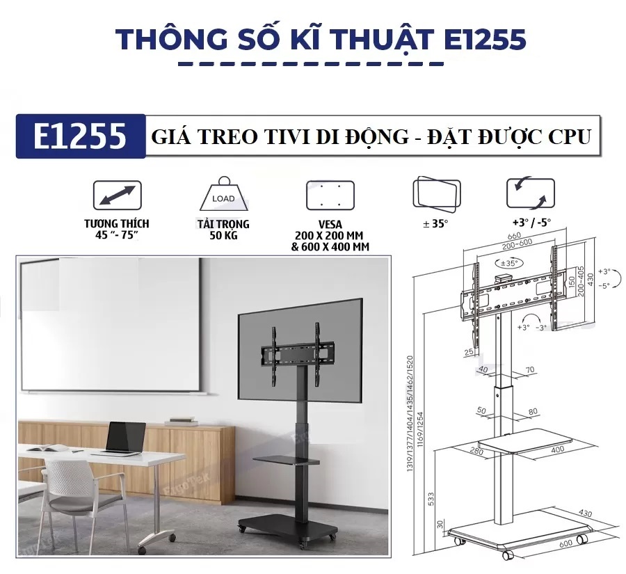 Thông số kỹ thuật chi tiết của khung tivi di động E1255 45 -75 inch