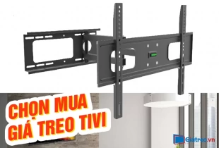 Cách chọn mua giá treo màn hình Tivi tốt nhất