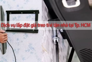 Dịch vụ lắp đặt giá treo tivi tận nhà trên địa bàn Tp. HCM