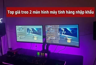 Top giá treo 2 màn hình máy tính hàng nhập khẩu chất lượng cao